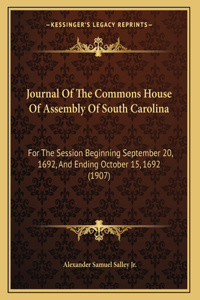 Journal Of The Commons House Of Assembly Of South Carolina