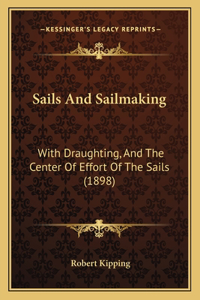 Sails And Sailmaking