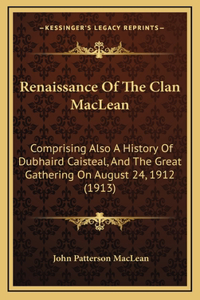 Renaissance Of The Clan MacLean
