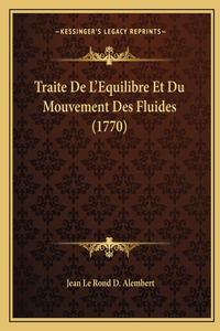 Traite De L'Equilibre Et Du Mouvement Des Fluides (1770)