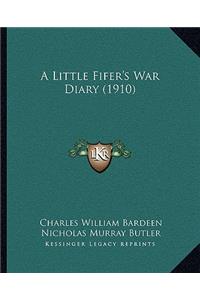 A Little Fifer's War Diary (1910)