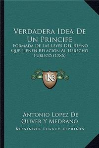 Verdadera Idea De Un Principe