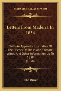 Letters From Madeira In 1834