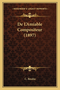 De L'Amiable Compositeur (1897)