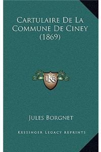 Cartulaire De La Commune De Ciney (1869)