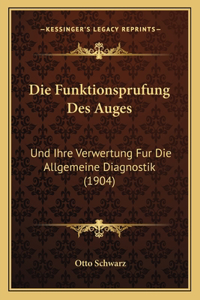 Die Funktionsprufung Des Auges