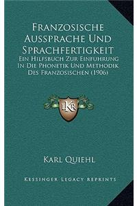 Franzosische Aussprache Und Sprachfertigkeit
