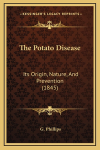 The Potato Disease