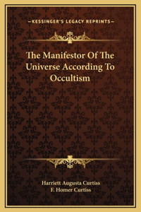 The Manifestor Of The Universe According To Occultism