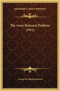 The Army Remount Problem (1911)