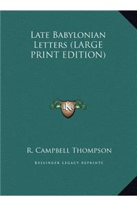 Late Babylonian Letters