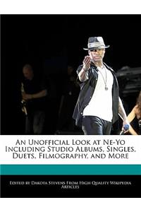 An Unofficial Look at Ne-Yo Including Studio Albums, Singles, Duets, Filmography, and More