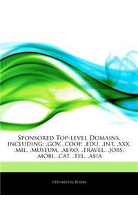 Articles on Sponsored Top-Level Domains, Including: .Gov, .COOP, .Edu, .Int, .XXX, .Mil, .Museum, .Aero, .Travel, .Jobs, .Mobi, .Cat, .Tel, .Asia