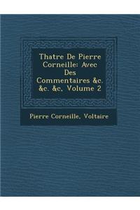 Th Atre de Pierre Corneille