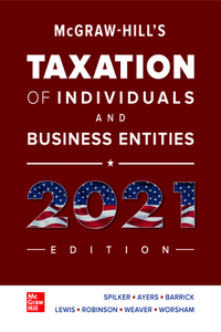 Loose Leaf for McGraw-Hill's Taxation of Individuals and Business Entities 2021 Edition