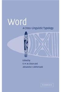 Word: A Cross-Linguistic Typology
