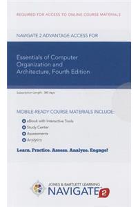 Navigate 2 Advantage Access for Essentials of Computer Organization and Architecture
