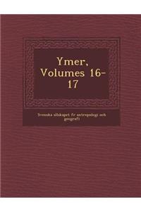 Ymer, Volumes 16-17