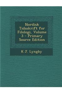 Nordisk Tidsskrift for Filologi, Volume 3