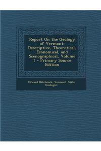 Report on the Geology of Vermont