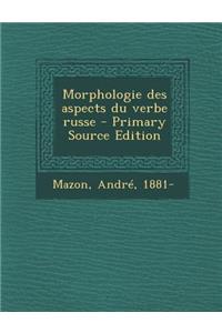 Morphologie des aspects du verbe russe
