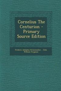 Cornelius the Centurion