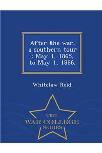 After the War, a Southern Tour
