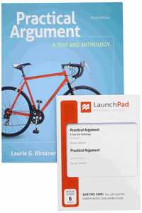 Practical Argument 3e & Launchpad for Practical Argument (Six Month Access)