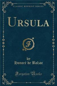 Ursula (Classic Reprint)