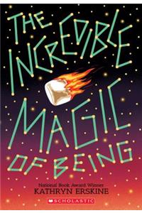 The Incredible Magic of Being