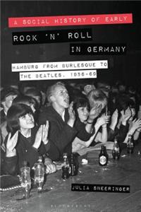 Social History of Early Rock 'n' Roll in Germany