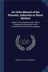 Urdu Manual of the Phonetic, Inductive or Direct Method