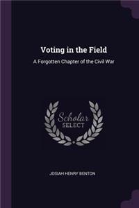Voting in the Field
