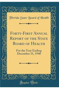 Forty-First Annual Report of the State Board of Health