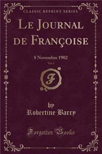 Le Journal de Françoise, Vol. 1