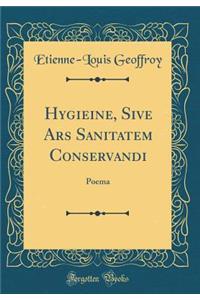 Hygieine, Sive Ars Sanitatem Conservandi