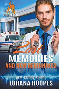 Lost Memories and New Beginnings