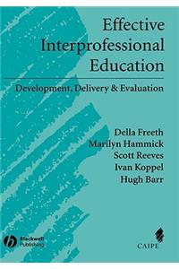 Effective Interprofessional Education
