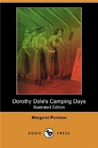 Dorothy Dale's Camping Days (Illustrated Edition) (Dodo Press)