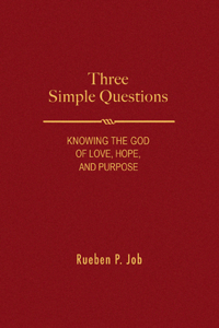 Three Simple Questions