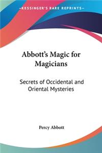 Abbott's Magic for Magicians