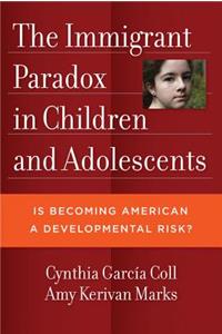 Immigrant Paradox in Children and Adolescents