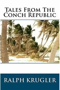 Tales From The Conch Republic