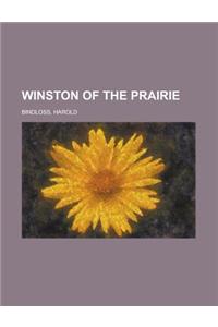 Winston of the Prairie