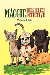 Maggie the Shih Tzu Detective