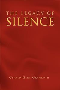 The Legacy of Silence