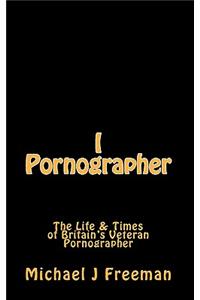 I Pornographer