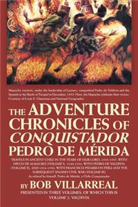 Adventure Chronicles of Conquistador Pedro De Mérida