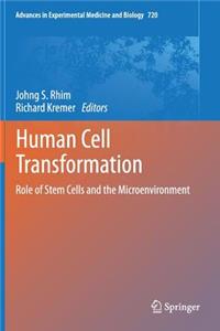 Human Cell Transformation