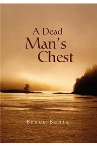 A Dead Man's Chest